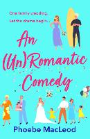 An Un Romantic Comedy