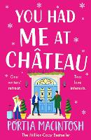 You Had Me at Chateau