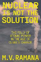 Nuclear is Not the Solution