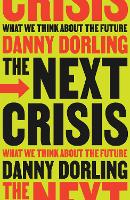The Next Crisis