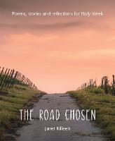 The Road Chosen