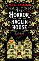 The Horror of Haglin House