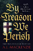 By Treason We Perish