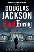 Blood Enemy: The shattering World War 2 historical crime thriller set during the Warsaw Uprising (Warsaw Quartet)
