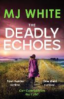 The Deadly Echoes
