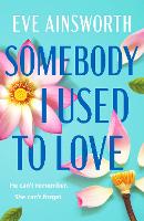Somebody I Used to Love