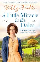 A Little Miracle in the Dales