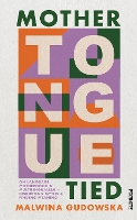 Mother Tongue Tied