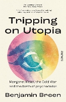 Tripping on Utopia