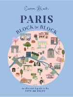 Paris, Block by Block