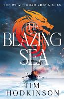 The Blazing Sea