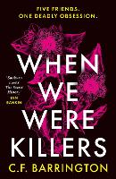 When We Were Killers