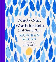 Ninety-Nine Words for Rain (and One for Sun)