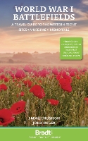 World War I Battlefields: A Travel Guide to the Western Front