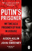 Putin's Prisoner