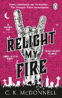 Relight My Fire