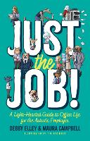 Just the Job!