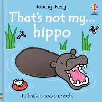 That's not my hippo...
