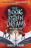 The Book of Stolen Dreams: The Secret Key