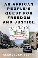An African People’s Quest for Freedom and Justice