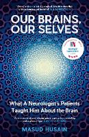 Our Brains, Our Selves