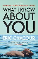 What I Know About You