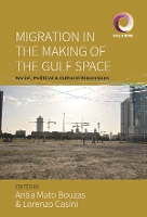 Migration in the Making of the Gulf Space