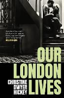 Our London Lives