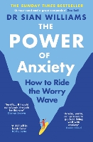 The Power of Anxiety