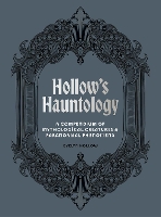 Evelyn Hollow's Hauntological Handbook