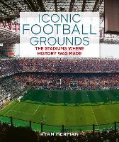 Iconic Football Grounds