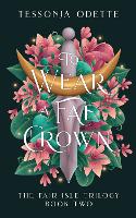 To Wear a Fae Crown