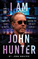 I Am John Hunter