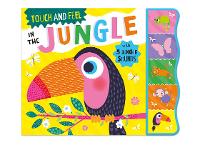Touch & Feel in the Jungle