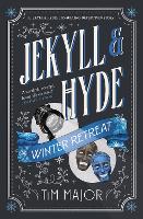 Jekyll & Hyde: Winter Retreat