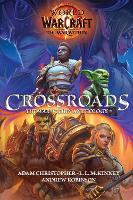 World of Warcraft: Crossroads: The War Within Anthology