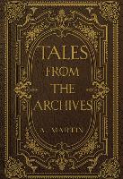 Tales from the Archives