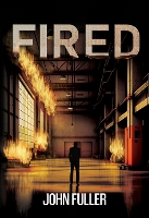 Fired