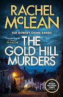 The Gold Hill Murders: 13 (Dorset Crime)