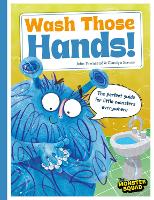 Monster Manners: Wash Those Hands!