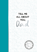 Tell Me All About You, Dad