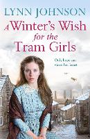 A Winter's Wish for the Tram Girls: An emotional and captivating historical romance (Potteries Girls, 6)