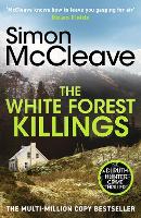 The White Forest Killings