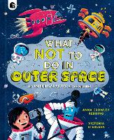 What NOT To Do In Outer Space