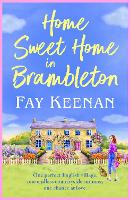 Home Sweet Home in Brambleton: A BRAND NEW uplifting read, full of fresh starts and community spirit from Fay Keenan for 2026