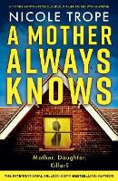 A Mother Always Knows