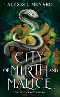 City of Mirth and Malice