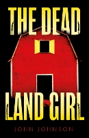 The Dead Land Girl