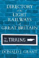 Directory of the Light Railways of Great Britain