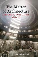 The Matter of Architecture